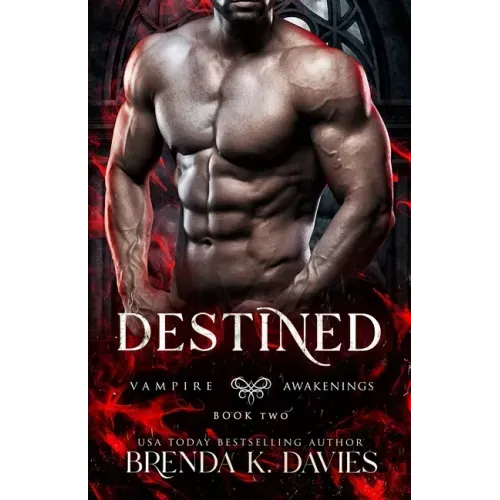 Destined (Vampire Awakenings, Book 2)