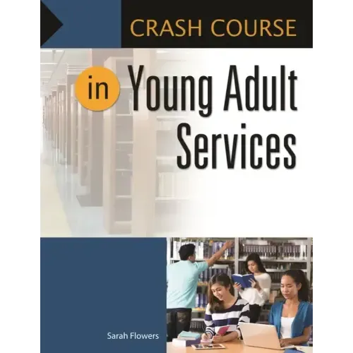 Crash Course in Young Adult Services