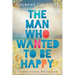 The Man Who Wanted to Be Happy