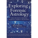 Exploring Forensic Astrology: The Secrets behind Famous Family Murders