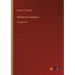 William the Conqueror: in large print