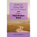 That Broken Reed: Volume 6 of 6