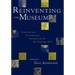Reinventing the Museum: Historical and Contemporary Perspectives on the Paradigm Shift