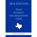 Texas Business Organizations Code (2018 Edition)