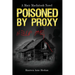 Poisoned by Proxy: A Mary MacIntosh Novel (Mary MacIntosh Series Book 5)