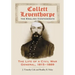 Collett Leventhorpe, the English Confederate: The Life of a Civil War General, 1815-1889