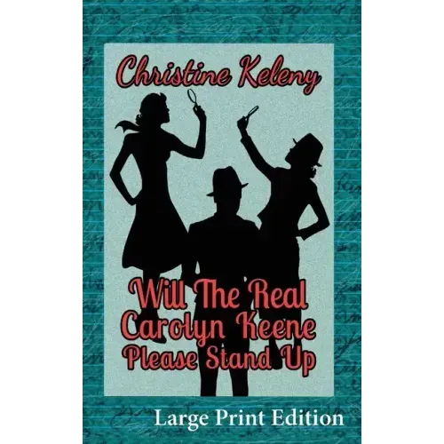 Will the Real Carolyn Keene Please Stand Up