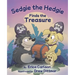 Sedgie the Hedgie Finds the Treasure