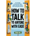 How to Talk to Anyone with Ease: 9 Crucial Skills to Connect with People, Master Small Talk, and Have Better Conversations Anytime