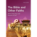 The Bible and Other Faiths: What Does the Lord Require of Us?