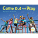 Come Out and Play: A Global Journey