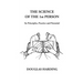 The Science of the 1st Person: Its Principles, Practice and Potential