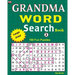 GRANDMA WORD Search Book: 150 puzzles for your brain workout.