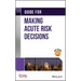 Guide for Making Acute Risk Decisions