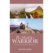 The Heart of a Warrior