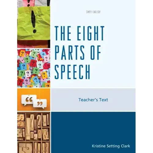 The Eight Parts of Speech: Teacher's Text