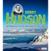 Henry Hudson: An Explorer of the Northwest Passage