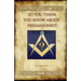 So You Think You Know about Freemasonry? (Aziloth Books)