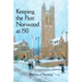 Keeping the Past: Norwood at 150