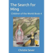 The Search for Ming: Children of the World Book 4