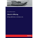Liberia's Offering: being addresses, sermons, etc.