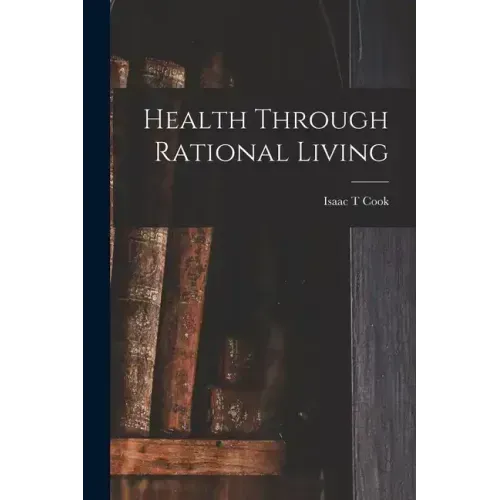 Health Through Rational Living