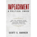 Impeachment - A Political Sword: How The Johnson, Nixon and Clinton Impeachments Reshaped Presidenial Politics