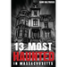 13 Most Haunted in Massachusetts