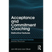 Acceptance and Commitment Coaching: Distinctive Features