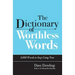 The Dictionary of Worthless Words