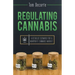 Regulating Cannabis: A Detailed Scenario for a Nonprofit Cannabis Market