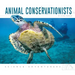 Animal Conservationists