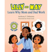 Lilly and May Learn Why Mom and Dad Work