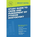 Study Guide to Crime and Punishment by Fyodor Dostoyevsky
