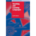 Teaching and Learning Languages