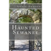 Haunted Sewanee