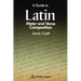 A Guide to Latin Meter and Verse Composition