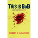 This is Bob: A Guide to Not Dying (Mostly)
