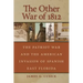 The Other War of 1812: The Patriot War and the American Invasion of Spanish East Florida