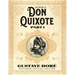 The History of Don Quixote Part 1: Gustave Doré Restored Special Edition