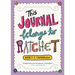 This Journal Belongs to Ratchet