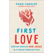 First Love: Keeping Passion for Jesus in a World Growing Cold