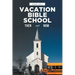 Vacation Bible School: Then and Now