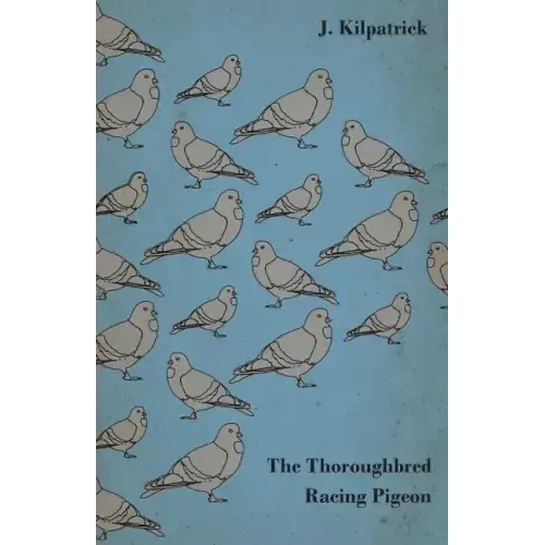 The Thoroughbred Racing Pigeon