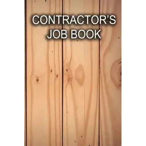 Contractor's Job Book: Keep track of client information, hours worked, and material costs
