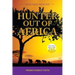 Your Vision from the Hunter out of Africa: Inspirational Pages to Help You Realise Your True Self