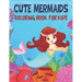 Cute mermaid Coloring Book For Kids: 50 mermaid Coloring Pages