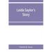 Leida Saylor's story; The old Sauk Indian, Quenemo; Henry Hudson Wiggans' narrative