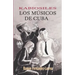 Kabiosiles. Los músicos de Cuba