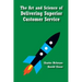 The Art and Science of Delivering Superior Customer Service